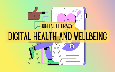 Digital Literacy: Digital Health and Wellness Webinar (Feb 24, 10:30am)