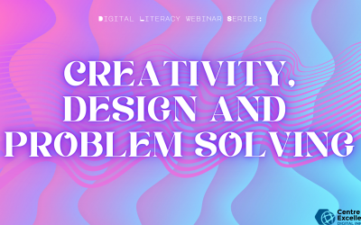 Digital Literacy: Creativity, Design, and Problem Solving Webinar (Apr 21, 9:30am and Apr 27, 1:30pm)