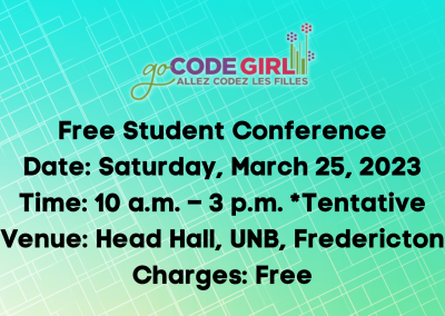 Go CODE Girl – Saturday, March 25, 2023 UNB Fredericton