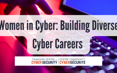 Webinar #2: Women in Cyber: Building Diverse Cyber Careers 