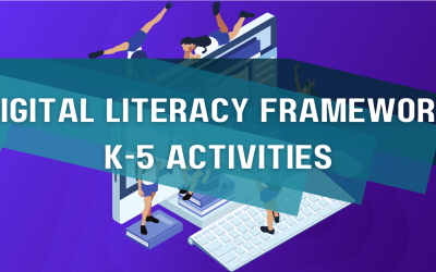 Digital Literacy Framework: K-5 Activities