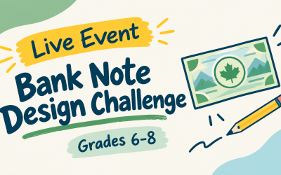 Live Event Grade 6-8: Bank Note Design Challenge