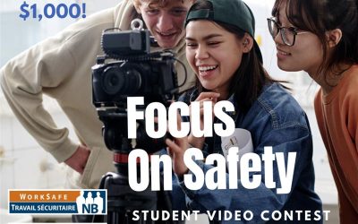 WorkSafeNB: 2026 Focus on Safety Student Video Competition